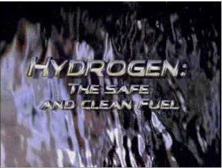 Hydrogen "The Safe and Clean Fuel"